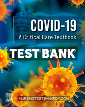 Test Bank for Covid 19 - A Critical Care Textbook E Book by Carter