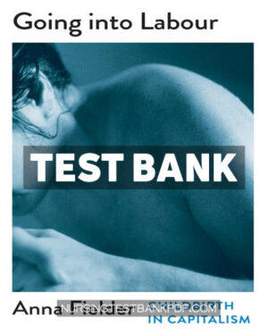 Test Bank for Going Into Labour 1st Edition by Fielder