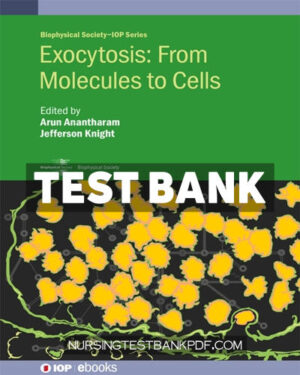 Test Bank for Exocytosis - From Molecules to Cells by Anantharam
