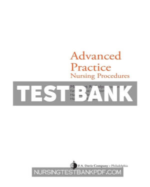 Test Bank for Advanced Practice Nursing Procedures 1st Edition by Colyar
