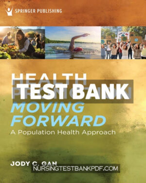 Test Bank for Health Promotion Moving Forward 1st Edition by Gan