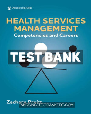 Test Bank for Health Services Management 1st Edition by Pruitt