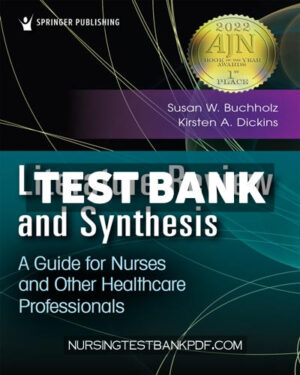 Test Bank for Literature Review and Synthesis 1st Edition by Buchholz