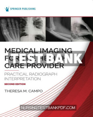 Test Bank for Medical Imaging for the Health Care Provider 2nd Edition by Campo