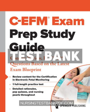 Test Bank for C EFM Exam Prep Study Guide 1st Edition by Springer