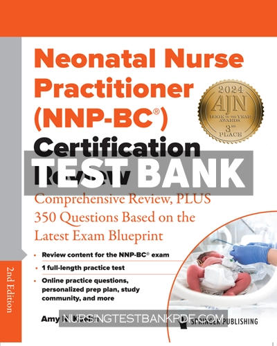 9780826169945-TEST-BANK Test Bank for Neonatal Nurse Practitioner (NNP BC ) Certification Review 2nd Edition by Koehn