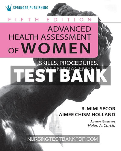 9780826179630-TEST-BANK Test Bank for Advanced Health Assessment of Women 5th Edition by Secor