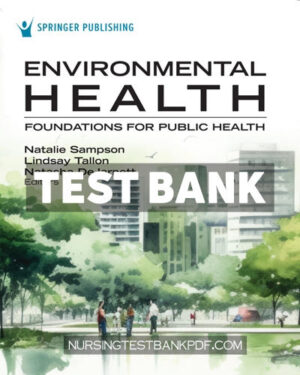 Test Bank for Environmental Health 1st Edition by Tallon
