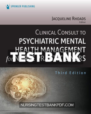 Test Bank for Clinical Consult to Psychiatric Mental Health Management for Nurse Practitioners 3rd Edition by Rhoads