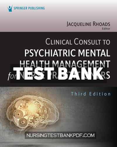 9780826191236-TEST-BANK Test Bank for Clinical Consult to Psychiatric Mental Health Management for Nurse Practitioners 3rd Edition by Rhoads
