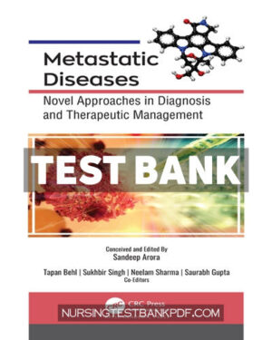 Test Bank for Metastatic Diseases 1st Edition by CRC Press