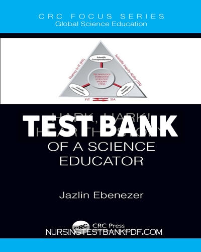 9781000066265-TEST-BANK Test Bank for Hark Hark Hear the Story of a Science Educator 1st Edition by Ebenezer