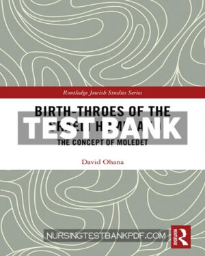 Test Bank for Birth Throes of the Israeli Homeland 1st Edition by Ohana