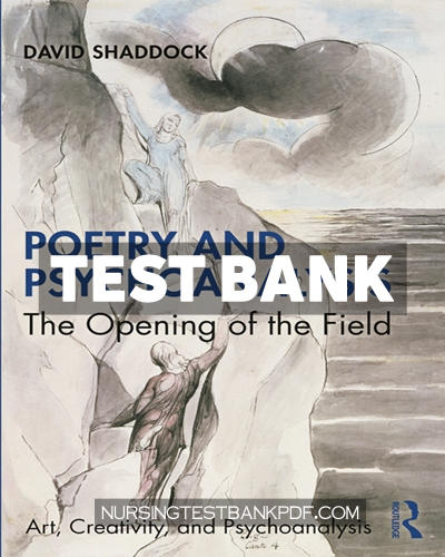 9781000071337-TEST-BANK Test Bank for Poetry and Psychoanalysis 1st Edition by Shaddock