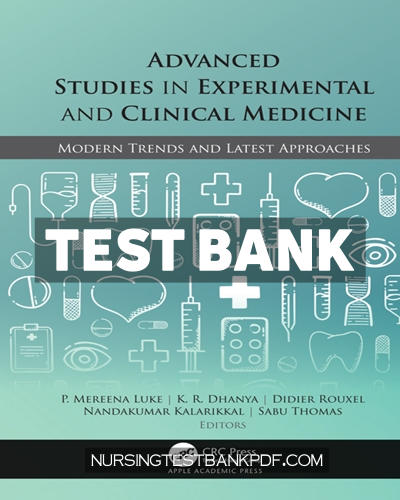 9781000094121-TEST-BANK Test Bank for Advanced Studies in Experimental and Clinical Medicine 1st Edition by Luke