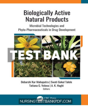 Test Bank for Biologically Active Natural Products 1st Edition by Mahapatra