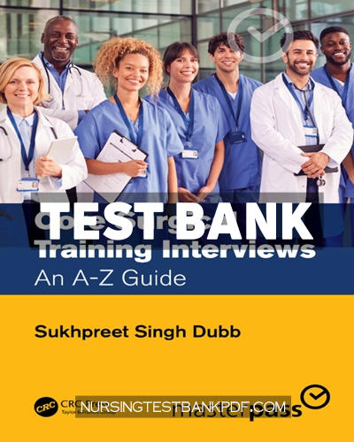 9781000201710-TEST-BANK Test Bank for Core Surgical Training Interviews 1st Edition by Dubb