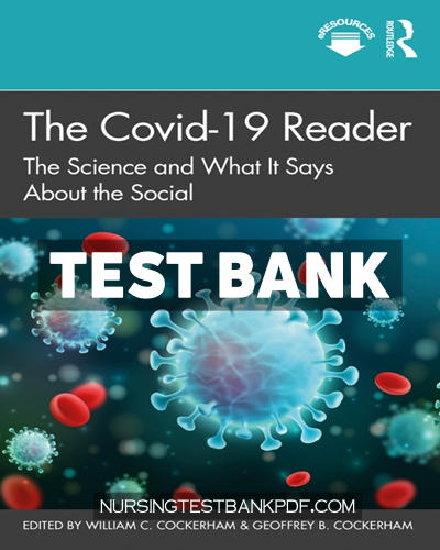 9781000332605-TEST-BANK Test Bank for The Covid 19 Reader 1st Edition by Cockerham