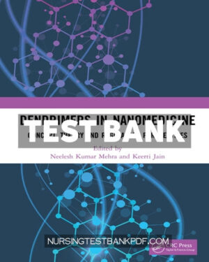 Test Bank for Dendrimers in Nanomedicine 1st Edition by Mehra