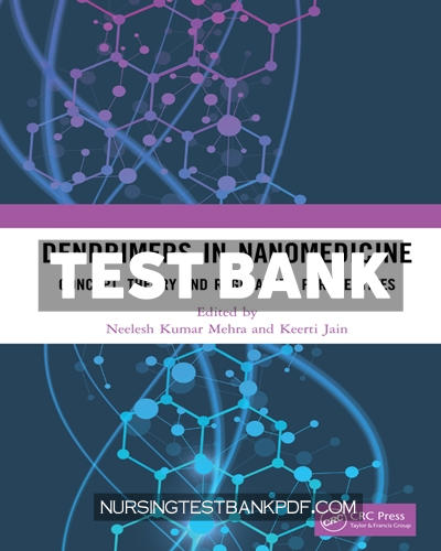 9781000333176-TEST-BANK Test Bank for Dendrimers in Nanomedicine 1st Edition by Mehra