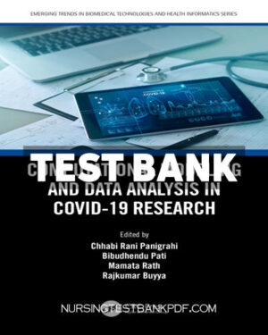 Test Bank for Computational Modeling and Data Analysis in COVID 19 Research 1st Edition by CRC Press
