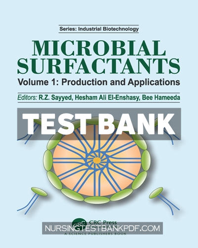 9781000415667-TEST-BANK Test Bank for Microbial Surfactants 1st Edition by CRC Press