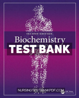 Test Bank for Biochemistry 2nd Edition by Ochs