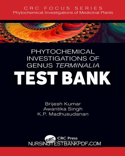9781000433029-TEST-BANK Test Bank for Phytochemical Investigations of Genus Terminalia 1st Edition by Kumar