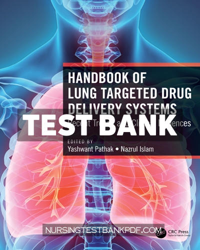 9781000450804-TEST-BANK Test Bank for Handbook of Lung Targeted Drug Delivery Systems 1st Edition by CRC Press