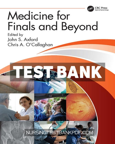9781000471748-TEST-BANK Test Bank for Medicine for Finals and Beyond 1st Edition by Axford