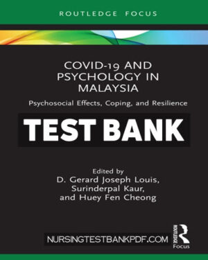 Test Bank for COVID 19 and Psychology in Malaysia 1st Edition by Louis
