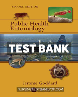 Test Bank for Public Health Entomology 2nd Edition by Goddard