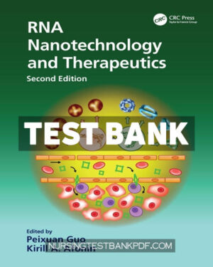 Test Bank for RNA Nanotechnology and Therapeutics 2nd Edition by CRC Press