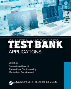 Test Bank for Smart Nanodevices for Point of Care Applications 1st Edition by Kanchi