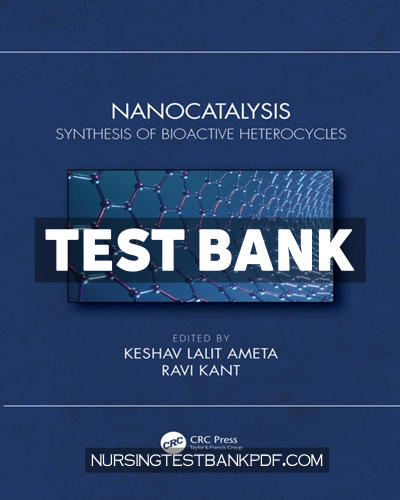 9781000598926-TEST-BANK Test Bank for Nanocatalysis 1st Edition by Ameta