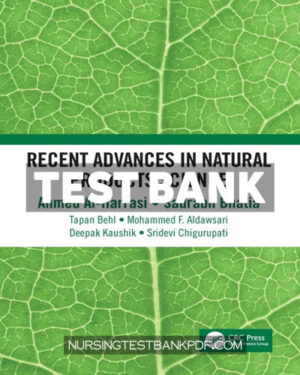 Test Bank for Recent Advances in Natural Products Science 1st Edition by Al-Harrasi