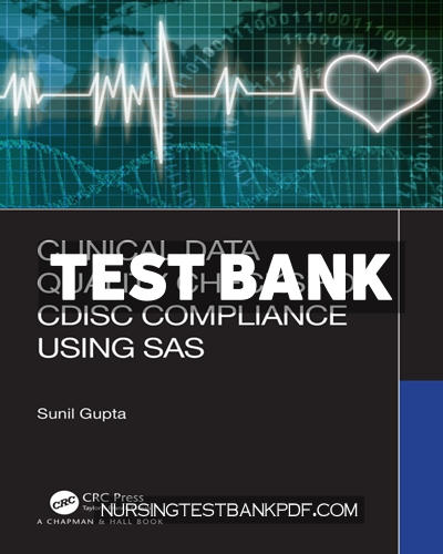 9781000699043-TEST-BANK Test Bank for Clinical Data Quality Checks for CDISC Compliance Using SAS 1st Edition by Gupta