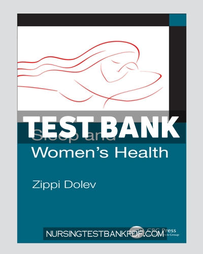 9781000733495-TEST-BANK Test Bank for Sleep and Womens Health 1st Edition by Dolev