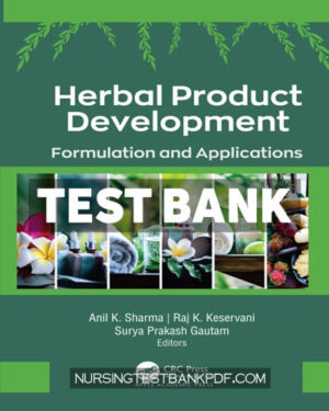 Test Bank for Herbal Product Development 1st Edition by Sharma