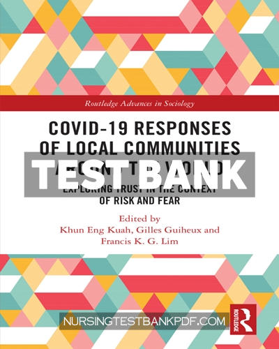 9781000787702-TEST-BANK Test Bank for Covid 19 Responses of Local Communities around the World 1st Edition by Kuah