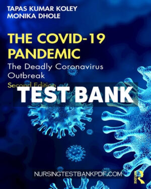Test Bank for The COVID 19 Pandemic 2nd Edition by Koley