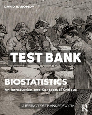 Test Bank for Biostatistics 1st Edition by Baronov