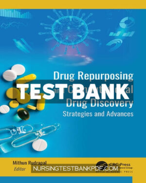 Test Bank for Drug Repurposing and Computational Drug Discovery 1st Edition by CRC Press