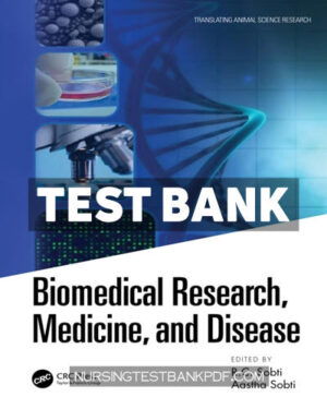 Test Bank for Biomedical Research Medicine and Disease 1st Edition by Sobti