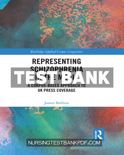 9781000812992-TEST-BANK Test Bank for Representing Schizophrenia in the Media 1st Edition by Balfour