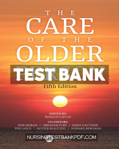 9781000815023-TEST-BANK Test Bank for The Care of the Older Person 5th Edition by Caplan