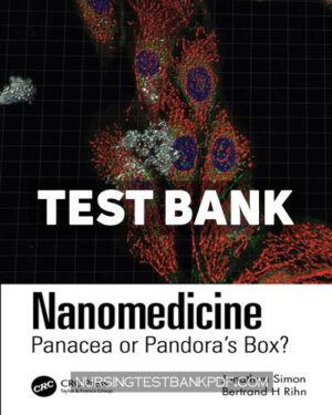 Test Bank for Nanomedicine 1st Edition by Simon