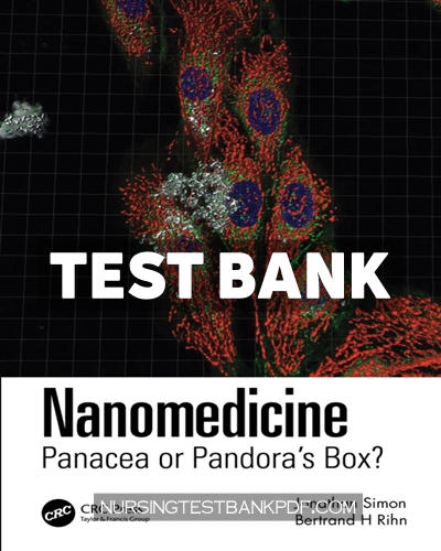 9781000841909-TEST-BANK Test Bank for Nanomedicine 1st Edition by Simon