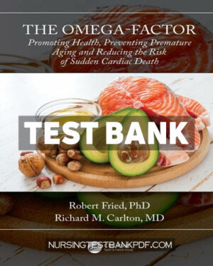 Test Bank for The Omega Factor 1st Edition by Fried