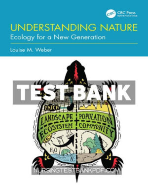 Test Bank for Understanding Nature 1st Edition by Weber